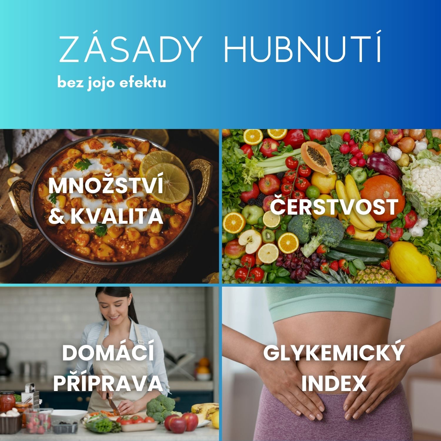 Zásady hubnutí Zásady hubnutí